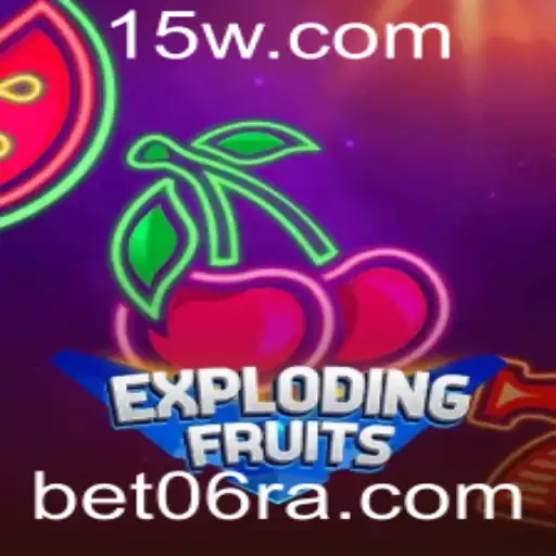 ExplodingFruits: Um Mergulho no Mundo Viciado de Apostas com bet06